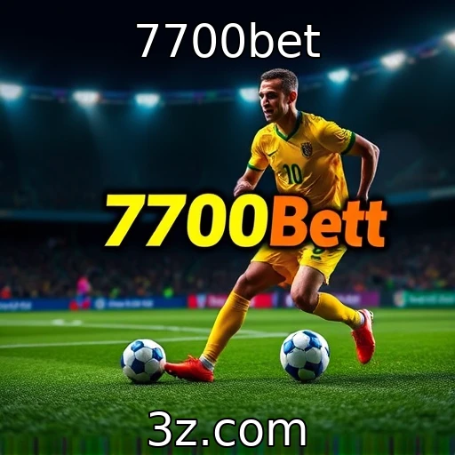 Novas tendências nas apostas esportivas no Brasil revelam oportunidades emocionantes : 7700bet